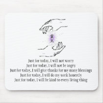 Just for today, I will not worry Mouse Pad