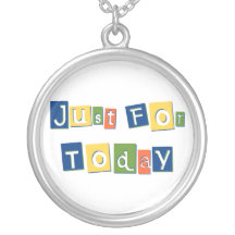 Just for Today Personalized Necklace