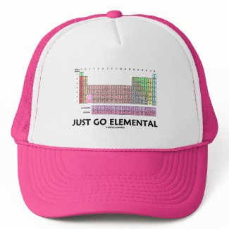 Just Go Elemental (Periodic Table Of Elements) hat