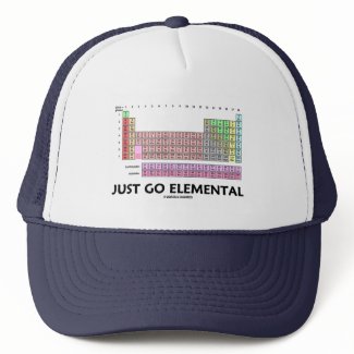 Just Go Elemental (Periodic Table Of Elements) hat