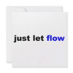 Just Let Flow Invite