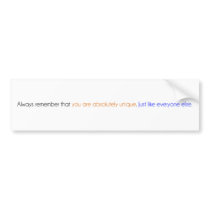 Just like everyone else Sticker Bumper Sticker