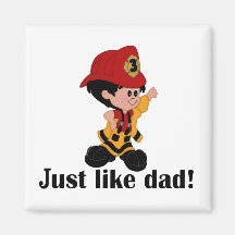 Just like Fireman Dad Fridge Magnets
