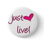 Just Live Button buttons