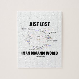 Just Lost In An Organic World (Krebs Cycle) Jigsaw Puzzle