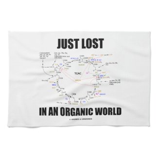 Just Lost In An Organic World (Krebs Cycle) Towels