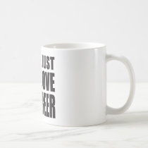 Just Love Beer Coffee Mugs