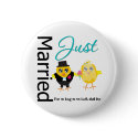 Just Married For As Long As We Both Shall Live buttons