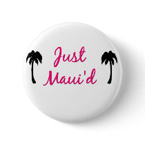Just Maui'd Buttons