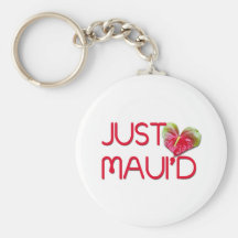 Just Maui'd Keychains