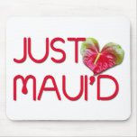 Just Maui'd Mouse Mat