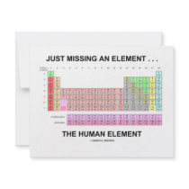Just Missing An Element ... The Human Element invitations