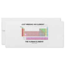 Just Missing An Element ... The Human Element Personalized Rack Card