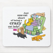 Just One Cat Short Of Being A Crazy Cat Lady Mouse Mats