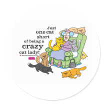 Just One Cat Short Of Being A Crazy Cat Lady stickers