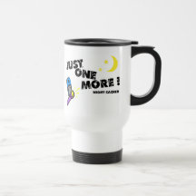 Just One More Mug