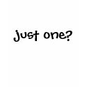 just one? t-shirts