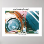 Just passing through... posters