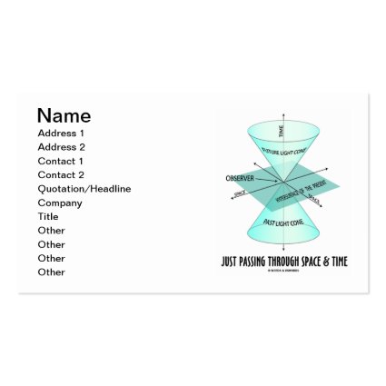 Just Passing Through Space & Time (Light Cone) Business Card Template