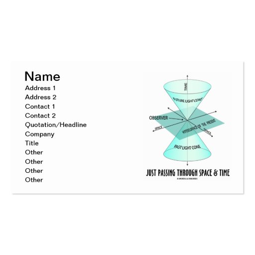 Just Passing Through Space & Time (Light Cone) Business Card Template (front side)