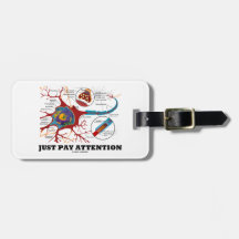 Just Pay Attention (Neuron / Synapse) Tags For Luggage