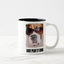 JUST PLAY IT COOL mugs by SUNZUP4U JUST PLAY IT COOL mugs