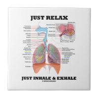 Just Relax Just Inhale & Exhale Respiratory System Small Square Tile