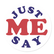 Just Say Me Stickers
