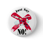 Just say NO Pinback Button