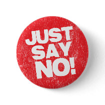 Just Say No buttons by apollo335 Just Say No buttons
