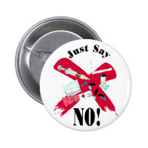 Just say NO Pinback Button