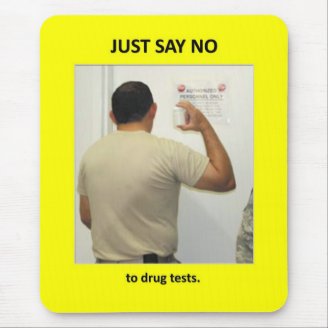 just-say-no-to-drug-tests mouse pads