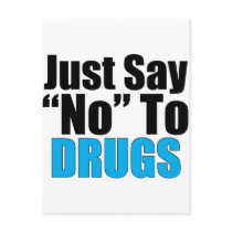 Just Say No To Drugs Post Cards
