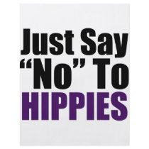Just Say No To Hippies Flyer Design