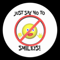 JUST SAY NO TO SMILEYS! stickers