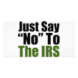 Just Say No To The IRS photo cards