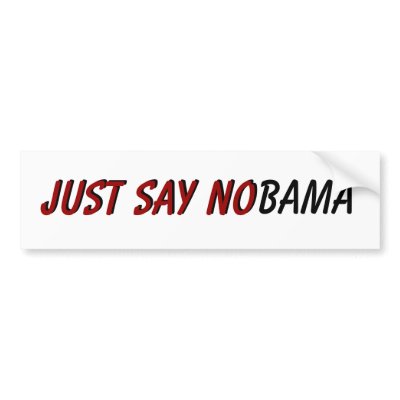 Just Say NObama Bumper Sticker by dappindan