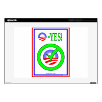 Just Say O! - Show your  pro-Obama attitude! 15" Laptop Skin