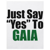 Just Say Yes To Gaia Flyer