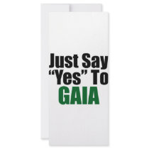 Just Say Yes To Gaia Rack Card