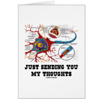 Just Sending You My Thoughts (Neuron / Synapse) cards