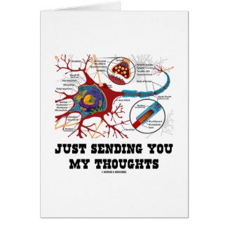 Just Sending You My Thoughts (Neuron / Synapse) Cards