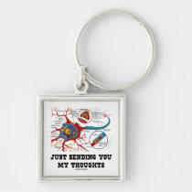 Just Sending You My Thoughts (Neuron / Synapse) keychains