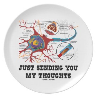 Just Sending You My Thoughts Neuron Synapse Party Plates