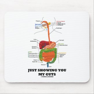 Just Showing You My Guts (Black Font Digestive) Mouse Pad