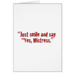 "Just smile... Card