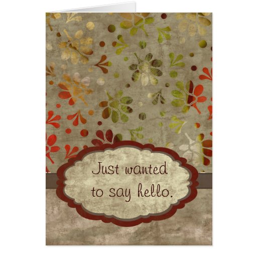 Just to Say Hello Greeting Cards Zazzle
