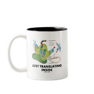 Just Translating Inside (Protein Synthesis) Coffee Mug