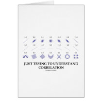 Just Trying To Understand Correlation cards