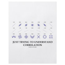 Just Trying To Understand Correlation flyers